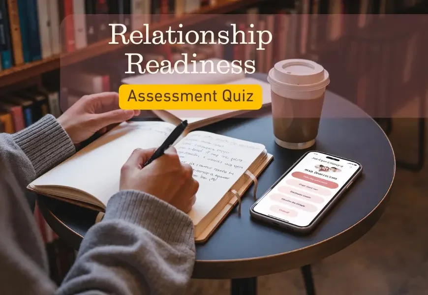 Relationship Readiness Assessment Quiz